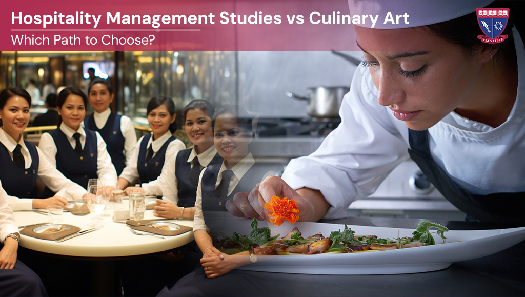 hospitality management studies vs culinary arts